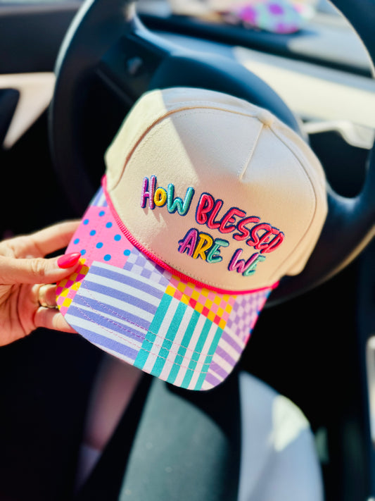 CT-HOW BLESSED ARE WE * premium embroidery + Retro fun design +full canvas SNAPBACK TRUCKER