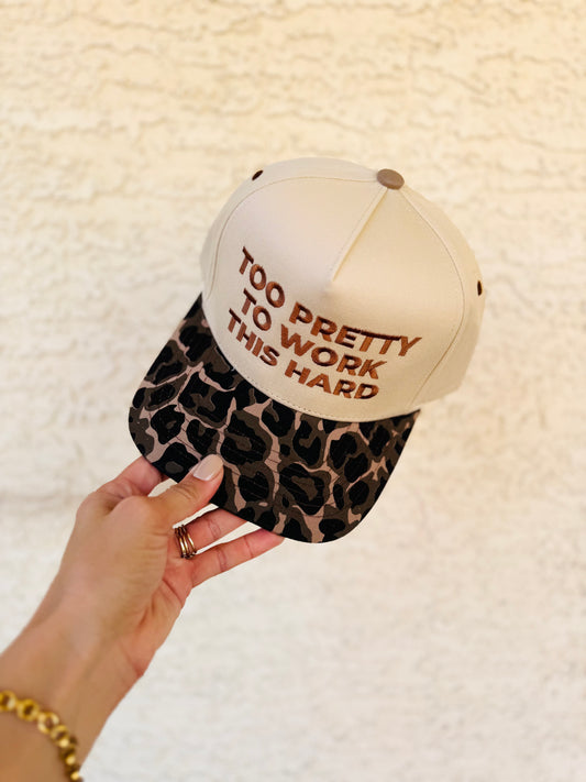 VT- too pretty to work this hard ￼￼ cheetah Premium vintage SnapBack